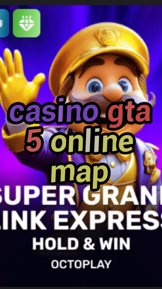 casino gta 5 online map-w4cy2mdjlx2bf.com