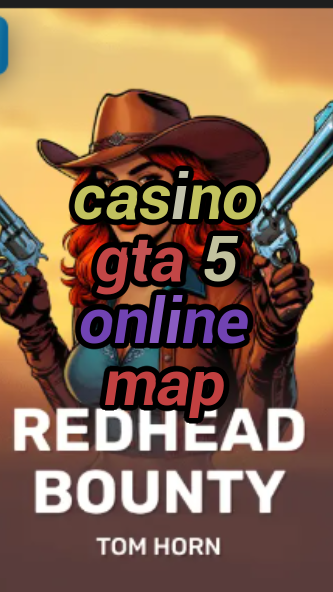 casino gta 5 online map-w4cy2mdjlx2bf.com